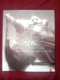 Dance While You Can