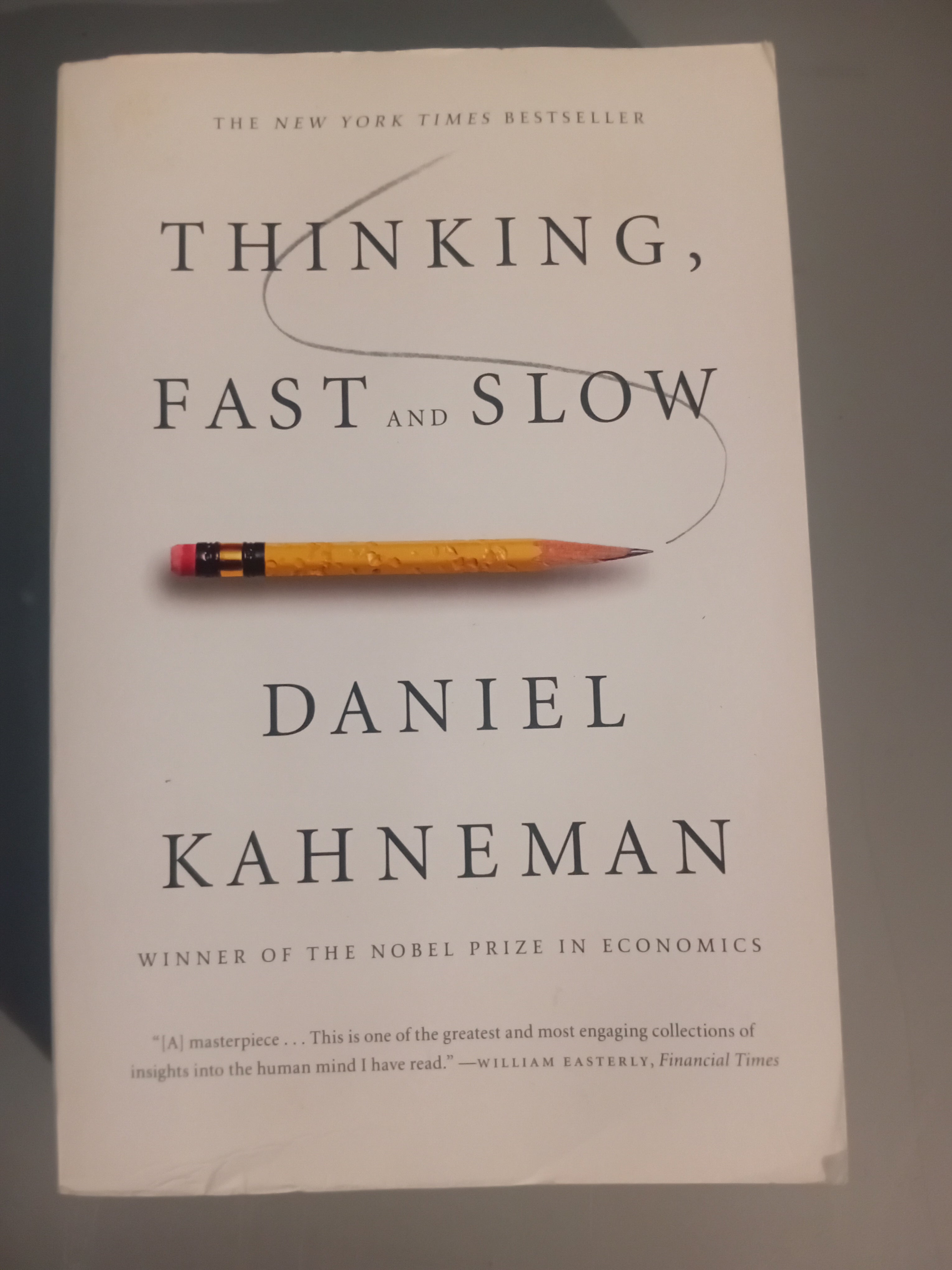 Thinking, Fast and Slow